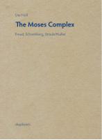 The Moses Complex: Freud, Schoenberg, Straub/Huillet - Orginal Pdf